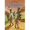 Nane Raconte-Moi La Vie Quotidienne Du Soldat