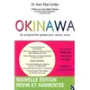 Anne Carriere Eds Okinawa - Un Programme Global Pour Mieux Vivre
