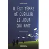 Triomphe Eds Du Il est temps de cueillir le jour qui naît