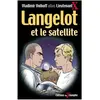 Triomphe Eds Du Langelot et le satellite