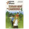 Triomphe Eds Du Terrain miné au Cambodge Pascal Deloche (Auteur), Philippe Granjon (Auteur)