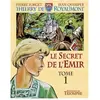 Triomphe Eds Du Le secret de l'émir : Tome 1 : Thierry de Royaumont