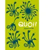 L'association Quoi !