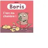 Thierry Magnier Eds Boris - C'est Ma Chambre !