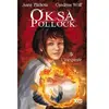 XO Oksa Pollock. Vol. 1. L'inespérée Anne Plichota, Cendrine Wolf