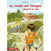 La route est longue jusqu'à la mer