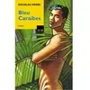 Health and Orange Bleu Caraïbes Nicolas Henri