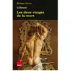 Le Dioscure. Les deux visages de la mort Philippe Gimet