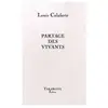 TARABUSTE Partage Des Vivants