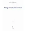 P.o.l. Vengeance du traducteur Brice Matthieussent