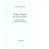 L'echoppe Eds De Edgar Degas, In Memoriam