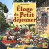 Equinoxe Eloge Du Petit Déjeuner