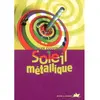 Rouergue Soleil métallique