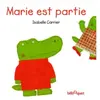 BILBOQUET VINEU Marie est partie Isabelle Carrier