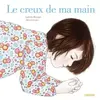 SARBACANE Le Creux De Ma Main