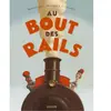 Sarbacane Au Bout Des Rails