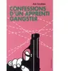 SARBACANE Confessions D'un Apprenti Gangster