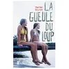 SARBACANE La Gueule Du Loup