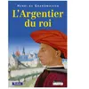 De La Loupe L'Argentier du roi