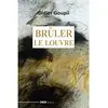 Zinedi Brûler le Louvre