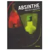 L'ampoule Eds Absinthe : précis de la troublante Pierre Kolaire