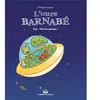 Boite A Bulles L'Ours Barnabé T19 - Vive la nature !