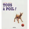 ROUERGUE Tous à poil ! Claire Franek (Auteur), Marc Daniau (Illustration)