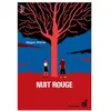 Editions du Rouergue Nuit Rouge