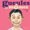 GUEULES DE MOMES (donnée non spécifiée)