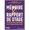 L'etudiant Pratique Mémoire & rapport de stage - De la rédaction à la soutenance