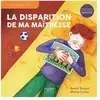 Hygee La disparition de ma maîtresse