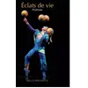 Eclats De Vie - Poèmes