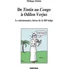 Karthala De "Tintin au Congo" à "Odilon Verjus" - le missionnaire, héros de la BD belge