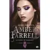 Milady Amber Farrell, T7 : La Reine de diamant