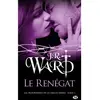 Milady Les Prisonniers de la dague noire, T1 : Le Renégat