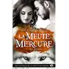 Milady La Meute Mercure, T5 : Eli Axton