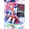 Bamboo Eds Yasei no Last Boss - vol. 06