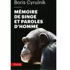 Hachette Pluriel Reference Mémoire de singe et paroles d'homme Boris Cyrulnik