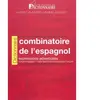 Dictionnaire Combinatoire De L'espagnol - Expressions Adverbiales, Fra...