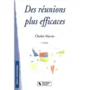 Chronique Sociale Reunions plus efficaces 3eme edition