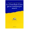 Arche Les Trois Petits Vieux qui ne voulaient pas mourir