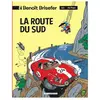 Le Lombard Eds Benoît Brisefer Tome 10 - La Route Du Sud