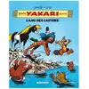 Le Lombard Eds Yakari L'ami Des Animaux - L'ami Des Castors