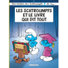 Le Lombard Eds Les Schtroumpfs Tome 26 - Les Schtroumpfs Et Le Livre Qui Dit Tout