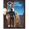 Le Lombard Eds Gagner la guerre - Tome 1 - Ciudalia
