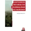Histoire(s) vécue(s) du journalisme au Burundi broché