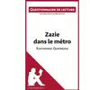 Zazie Dans Le Métro De Raymond Queneau - Questionnaire De Lecture