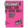 De Boeck Supérieur Enseignants : prenez soin de votre voix !