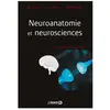 De Boeck Supérieur Neuroanatomie et neurosciences