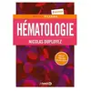 De Boeck Supérieur Hématologie : re ussir l'internat en pharmacie Nicolas Duployez